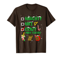 Load image into Gallery viewer, Naughty Nice Crazy Math Teacher Christmas Funny Xmas Gift T-Shirt-1047417