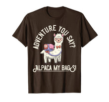 Load image into Gallery viewer, Adventure You Say? Alpaca My Bags! T-Shirt Funny Alpaca Gift T-Shirt-1902178