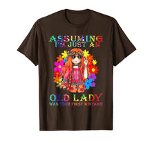 Load image into Gallery viewer, Assuming i'm just an old lady was your first mistake Hippe T-Shirt 98848
