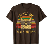 Load image into Gallery viewer, Show Me Your Kitties Kitten Cat Lover Vintage Retro Gifts T-Shirt-2659911