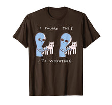 Load image into Gallery viewer, I Found This It's Vibrating Funny Aliens Cats Tshirt-283386
