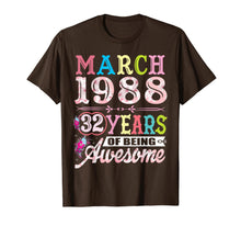 Load image into Gallery viewer, March 1988 32 Years Old 32nd Birthday Gifts For Girls Women T-Shirt-1833285