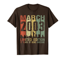 Load image into Gallery viewer, March 2003 Limited Edition Born 2003 17th Birthday Gifts T-Shirt-1136030