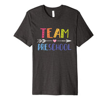 Load image into Gallery viewer, Team Preschool Teacher Cute Gift Shirt Back To School 6111389