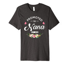 Load image into Gallery viewer, Funny shirts V-neck Tank top Hoodie sweatshirt usa uk au ca gifts for Promoted to Nana Est 2019 New Grandma To Be Shirt 1135526