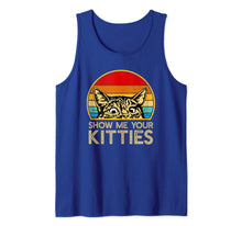 Load image into Gallery viewer, Show Me Your Kitties Funny Cat Gifts for Cat Kitten Lovers Tank Top-1334210