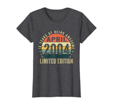 Load image into Gallery viewer, Vintage April 2004 Clothes 16 Years Old 16th Birthday Gifts TShirt314653