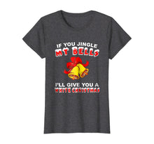 Load image into Gallery viewer, Funny shirts V-neck Tank top Hoodie sweatshirt usa uk au ca gifts for Jingle My Bells Funny Inappropriate Christmas Shirt Tee 114507