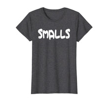 Load image into Gallery viewer, Funny shirts V-neck Tank top Hoodie sweatshirt usa uk au ca gifts for Smalls You're Killin' Me Smalls TShirt Baseball Shirt Gift 3021954
