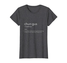 Load image into Gallery viewer, Funny shirts V-neck Tank top Hoodie sweatshirt usa uk au ca gifts for Chungus Meme Definition T-Shirt 773988