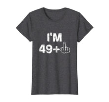 Load image into Gallery viewer, Funny shirts V-neck Tank top Hoodie sweatshirt usa uk au ca gifts for Funny cute 50th Birthday T-Shirt I am 49+1 Birthday Gift 494825