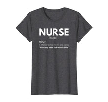Load image into Gallery viewer, Funny shirts V-neck Tank top Hoodie sweatshirt usa uk au ca gifts for Funny Nurse Definition T-Shirt 3841432
