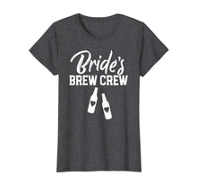 Load image into Gallery viewer, Funny shirts V-neck Tank top Hoodie sweatshirt usa uk au ca gifts for Brides Brew Crew Bachelorette Party T Shirt 3032408
