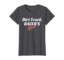Load image into Gallery viewer, Funny shirts V-neck Tank top Hoodie sweatshirt usa uk au ca gifts for Women's Racing Shirt, Dirt Track Racing Mom Racing Tee 1467608