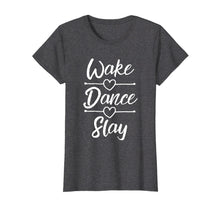 Load image into Gallery viewer, Funny shirts V-neck Tank top Hoodie sweatshirt usa uk au ca gifts for Dance Shirts For Teen Girls Wake Dance Slay Dancing Gifts 1836163