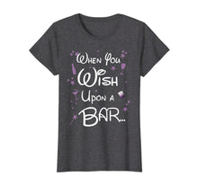 Load image into Gallery viewer, Funny shirts V-neck Tank top Hoodie sweatshirt usa uk au ca gifts for When You Wish Upon a Bar Funny T-Shirt for Magical Nights 2151481