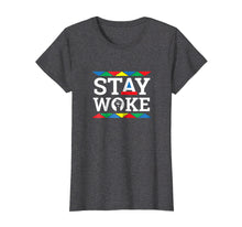 Load image into Gallery viewer, Funny shirts V-neck Tank top Hoodie sweatshirt usa uk au ca gifts for Stay Woke T Shirt - Extremely Woke Tee Shirt (Woke AF) 302825