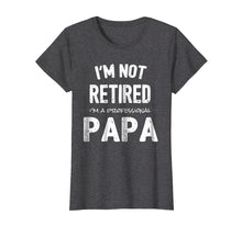 Load image into Gallery viewer, Retirement Gifts Shirts For Retired Papa From Grandkids