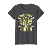 Load image into Gallery viewer, Funny shirts V-neck Tank top Hoodie sweatshirt usa uk au ca gifts for Hunting and fishing t shirt hunting lover gifts 3230563