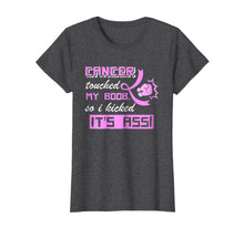 Load image into Gallery viewer, Funny shirts V-neck Tank top Hoodie sweatshirt usa uk au ca gifts for Cancer Touched My Boob So I Kicked It's Ass T-Shirt Gifts 325061