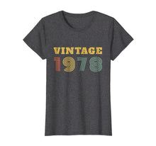 Load image into Gallery viewer, Funny shirts V-neck Tank top Hoodie sweatshirt usa uk au ca gifts for 41st Birthday Gift Vintage 1978 Year T-Shirt 661920
