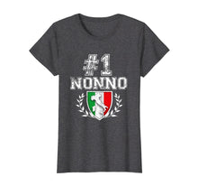 Load image into Gallery viewer, Funny shirts V-neck Tank top Hoodie sweatshirt usa uk au ca gifts for Number One Nonno! Italian Grandfather T-Shirt 460779