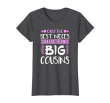 Load image into Gallery viewer, Funny shirts V-neck Tank top Hoodie sweatshirt usa uk au ca gifts for The Best Nieces Get Promoted To Big Cousins Cousin Shirt 457277