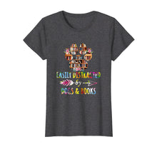 Load image into Gallery viewer, Funny shirts V-neck Tank top Hoodie sweatshirt usa uk au ca gifts for Easily Distracted By Dogs And books T-Shirt 1661523