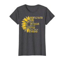 Load image into Gallery viewer, Funny shirts V-neck Tank top Hoodie sweatshirt usa uk au ca gifts for Sunflower Girl Saying Shirt Tattoos Pretty Eyes Thick Thighs 1948936