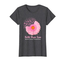 Load image into Gallery viewer, Faith Hope Love Breast Cancer Awareness Flower Pink T-Shirt 39393