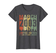 Load image into Gallery viewer, March 2003 Limited Edition Born 2003 17th Birthday Gifts T-Shirt-1136030