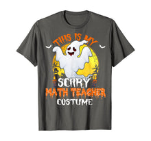 Load image into Gallery viewer, This Is My Scary Math Teacher Costume Math Halloween Gifts T-Shirt