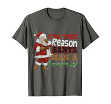 Load image into Gallery viewer, Funny shirts V-neck Tank top Hoodie sweatshirt usa uk au ca gifts for I'm The Reason Santa Has A Naughty List Christmas T-Shirt 986868