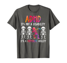 Load image into Gallery viewer, ADHD It's Not Disability It's A Different Ability Skeleton T-Shirt 126435