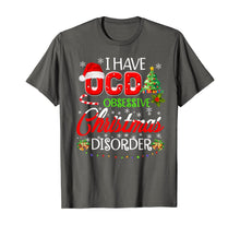 Load image into Gallery viewer, OCD Obsessive Christmas Disorder Funny Holiday T-Shirt