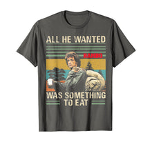 Load image into Gallery viewer, All He Wanted Was Something To Eat Vintage T-Shirt 123622