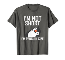 Load image into Gallery viewer, I'm not short I'm penguin size T-Shirt-247389