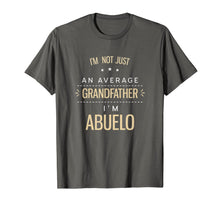 Load image into Gallery viewer, Funny shirts V-neck Tank top Hoodie sweatshirt usa uk au ca gifts for Mens Not An Average Grandfather - Abuelo Grandpa Spanish Gifts T-Shirt 766820