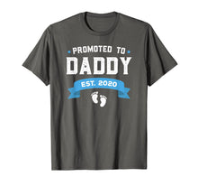 Load image into Gallery viewer, Funny shirts V-neck Tank top Hoodie sweatshirt usa uk au ca gifts for Mens Promoted To Daddy Est. 2020 Shirt New Dad Gift First Daddy T-Shirt 188843