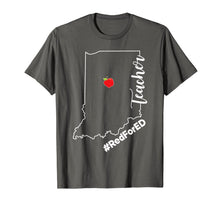Load image into Gallery viewer, Teacher Red For Ed Indiana Public Supporter Education T-Shirt