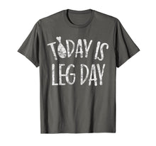 Load image into Gallery viewer, Today Is Leg Day Thanksgiving Gifts Trot Costume Turkey Day T-Shirt
