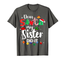 Load image into Gallery viewer, Funny shirts V-neck Tank top Hoodie sweatshirt usa uk au ca gifts for Dear Santa My Sister Did it T shirt Christmas Boys Kids T-Shirt 166476