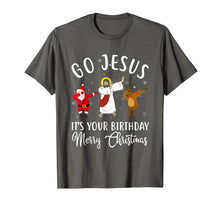 Load image into Gallery viewer, Funny shirts V-neck Tank top Hoodie sweatshirt usa uk au ca gifts for Go Jesus It's Your Birthday Merry Christmas T-Shirt 1110461