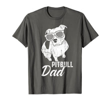 Load image into Gallery viewer, Pitbull Dad Funny Cool Tee Dogs Lover Pit Bull Daddy Gifts T-Shirt