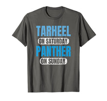 Load image into Gallery viewer, Tarheel on Saturday Panther on Sunday Carolina Gifts Funny T-Shirt-387622