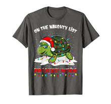 Load image into Gallery viewer, Funny shirts V-neck Tank top Hoodie sweatshirt usa uk au ca gifts for On The Naughty List And I Regret Nothing Turtle Christmas T-Shirt 873753