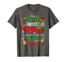 Load image into Gallery viewer, This Year Instead Of Gifts I'm Giving Everyone My Opinions T-Shirt-3129630
