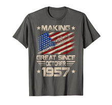 Load image into Gallery viewer, Making America Great Since October 1957 62nd Birthday Gift T-Shirt