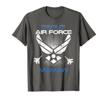 Load image into Gallery viewer, Proud Air Force Mamaw T-Shirt Veterans Day Shirts T-Shirt