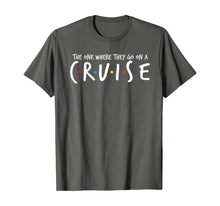 Load image into Gallery viewer, The One Where They Go On A Cruise-Family Cruise Vacation T-Shirt-584023